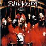 Slipknot Slipknot