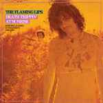 The Flaming Lips Death Trippin' At Sunrise: Rarities, B-Sides & Flexi-Discs 1986-1990