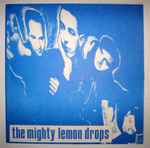 The Mighty Lemon Drops Sometimes Good Guys Don't Wear White