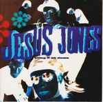 Jesus Jones Bring It On Down