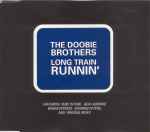 The Doobie Brothers Long Train Runnin'