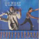 Go West We Close Our Eyes