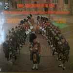 Drums & Pipes Of The Gordon Highlanders The Gordons For You