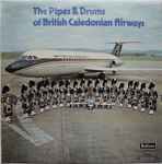 British Caledonian Airways Renfrew Pipe Band The Pipes & Drums Of British Caledonian Airways