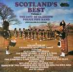 City Of Glasgow Police Pipe Band Scotland's Best Volume 1