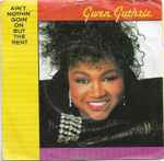 Gwen Guthrie Ain't Nothin' Goin' On But The Rent