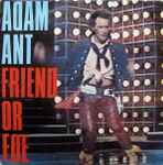 Adam Ant Friend Or Foe