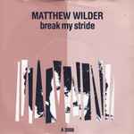 Matthew Wilder Break My Stride
