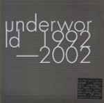 Underworld 1992-2002