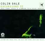 Colin Dale / Various Excursions 03