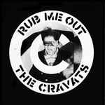 The Cravats Rub Me Out