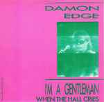 Damon Edge I'm A Gentleman