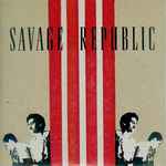 Savage Republic Tragic Figure