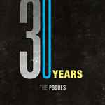 The Pogues 30 Years