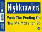 Nightcrawlers Push The Feeling On (New MK Mixes For '95)