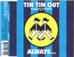 Tin Tin Out Always…