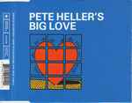 Pete Heller's Big Love Big Love