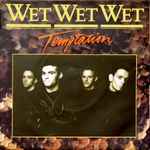 Wet Wet Wet Temptation