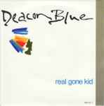 Deacon Blue Real Gone Kid