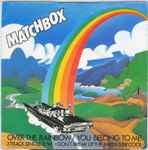 Matchbox Over The Rainbow / You Belong To Me