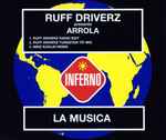 Ruff Driverz Presents Arrola La Musica