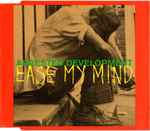 Arrested Development Ease My Mind