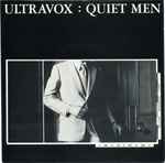 Ultravox Quiet Men