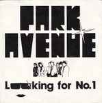 Park Avenue Looking For No.1