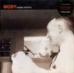 Moby Animal Rights / Little Idiot
