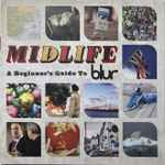 Blur Midlife: A Beginner's Guide To Blur
