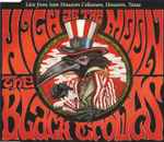 The Black Crowes High As The Moon