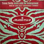 Trevor Reilly Down With The Underground