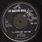 Johnny Kidd & The Pirates I'll Never Get Over You