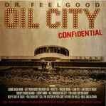 Dr. Feelgood Oil City Confidential