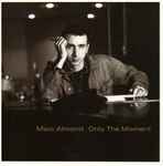 Marc Almond Only The Moment