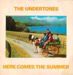 The Undertones Here Comes The Summer