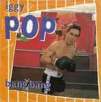 Iggy Pop Bang-Bang
