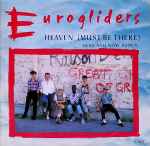 Eurogliders Heaven (Must Be There) (Here & Now Remix)