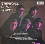 The Zombies The World Of The Zombies