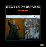 Frankie Goes To Hollywood Two Tribes (Annihilation)