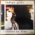Indigo Girls Closer To Fine