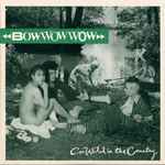Bow Wow Wow Go Wild In The Country