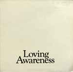Loving Awareness Loving Awareness
