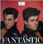 Wham! Fantastic