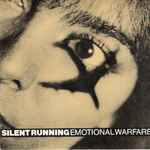Silent Running Emotional Warfare