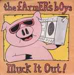 The Farmer's Boys Muck It Out!