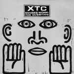 XTC Senses Working Overtime