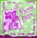 We've Got A Fuzzbox And We're Gonna Use It Rules And Regulations