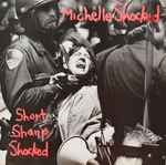 Michelle Shocked Short Sharp Shocked