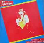 Berlin Sex (I'm A...) / Pleasure Victim